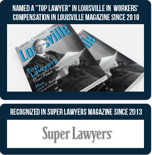 Named A "Top Lawyer" in Louisville in Workers' Compensation in Louisville Magazine Since 2010 | Super Lawyers